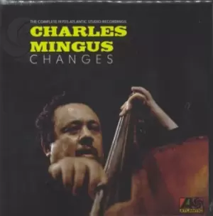 image of Charles Mingus Changes: The Complete 1970s Atlantic Studio Recordings 2023 UK 7-CD set R2695177