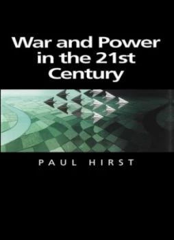 Image of War and Power in the 21st Century by Paul Hirst Paperback
