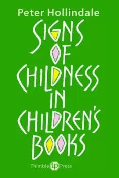 Image of Signs of childness in childrens books by Peter Hollindale