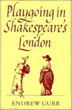 Image of Playgoing in Shakespeares London by Andrew Gurr Paperback