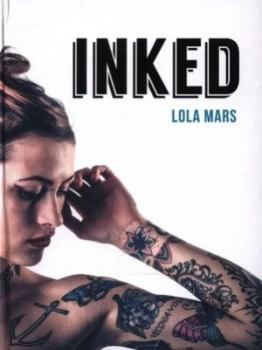 Image of Inked by Lola Mars Hardback