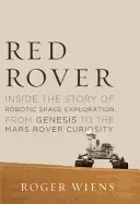Image of red rover inside the story of robotic space exploration from genesis to the