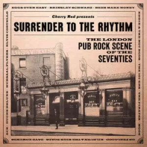 image of Surrender to the Rhythm The London Pub Rock Scene of the Seventies by Various Artists CD Album