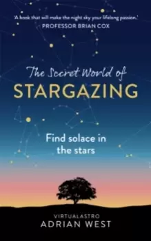 Image of The Secret World of Stargazing : Find solace in the stars