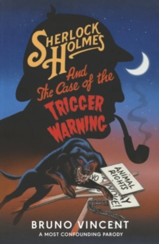 Image of Sherlock Holmes and the Case of the Trigger Warning. Hardback. By Bruno Vincent Books