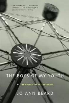 Image of The Boys of My Youth by Jo Ann Beard