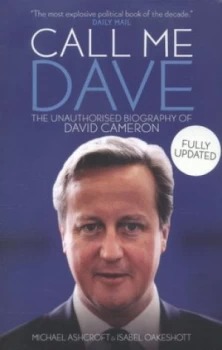 Image of Call Me Dave by Michael a Ashcroft Paperback
