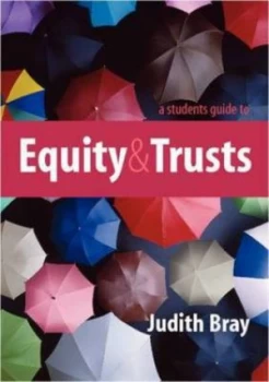 Image of A Students Guide to Equity and Trusts by Judith Bray Paperback