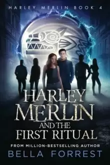 Image of Harley Merlin 4 : Harley Merlin and the First Ritual