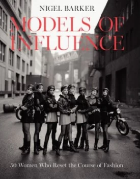 Image of Models of Influence by Nigel Barker Hardback