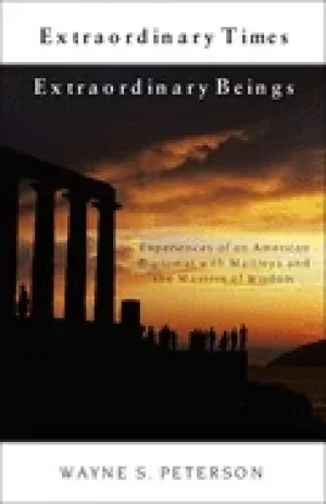 Image of extraordinary times extraordinary beings experiences of an american diploma