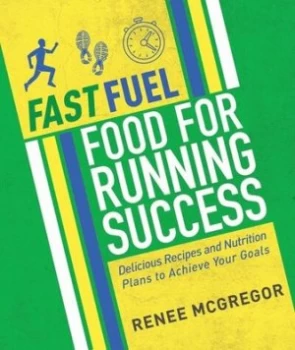 Image of Food for running success by Renee McGregor