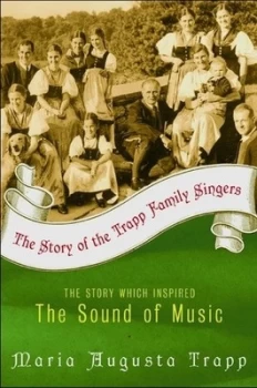 Image of The Story of the Trapp Family Singers by Maria Augusta Trapp Book