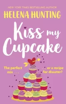 Image of Kiss My Cupcake : a delicious romcom from the bestselling author of Meet Cute