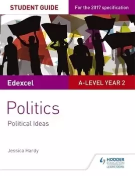 Image of Edexcel A-level politics Student guide 3 Political ideas by Jessica Hardy