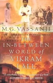 Image of The in-between world of Vikram Lall by Moyez Vassanji
