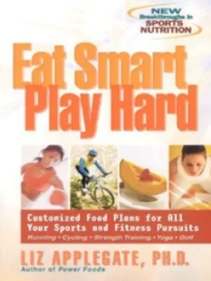 Image of Eat smart play hard by Elizabeth Ann Applegate