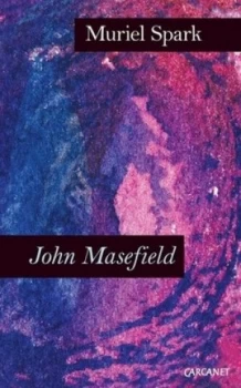 Image of John Masefield by Muriel Spark Book