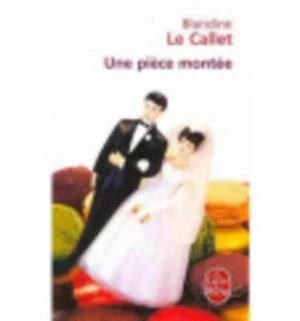 Image of Piece Montee by Blandine Le Callet Book