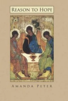 Image of Reason to Hope by Amanda Peter Hardback
