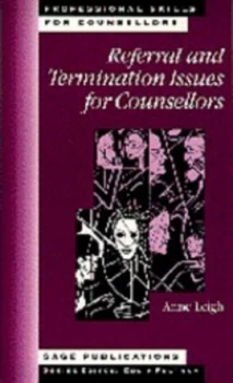 Image of Referral and Termination Issues for Counsellors by Dorothy Anne Leigh Book