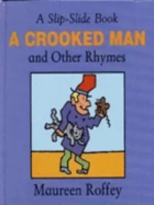 Image of crooked man and other rhymes a slip slide book