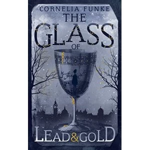 Image of The Glass of Lead and Gold Hardback 2018