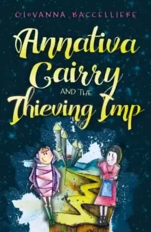 Image of Annativa Cairry and the Thieving Imp : Music is a gift; be careful it doesn't get stolen...