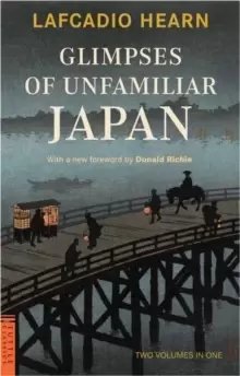 Image of Glimpses of Unfamiliar Japan : Two Volumes in One