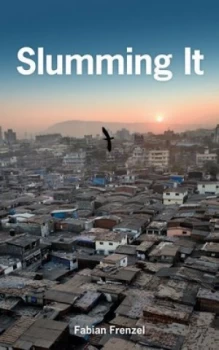 Image of Slumming It by Fabian Frenzel Book
