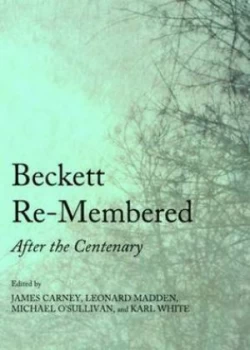 Image of Beckett Re-Membered by James Carney Hardback