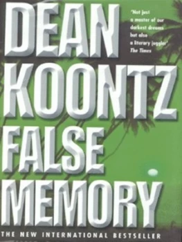 Image of False Memory by Dean Koontz Hardback
