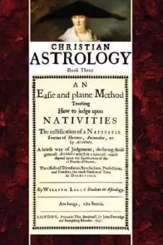 Image of Christian Astrology, Book 3 by William Lilly