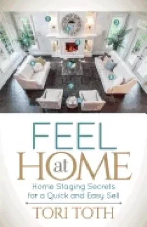 Image of feel at home home staging secrets for a quick and easy sell