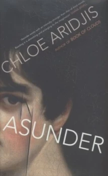 Image of Asunder by Chloe Aridjis Hardback