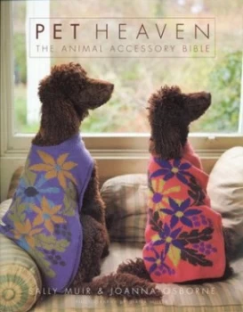 Image of Pet Heaven by Sally Muir and Joanna Osborne and Diana Miller Paperback