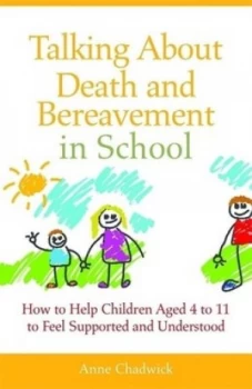 Image of Talking about Death and Bereavement in School by Ann Chadwick Book