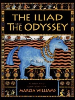Image of The Iliad and the Odyssey by Marcia Williams Book