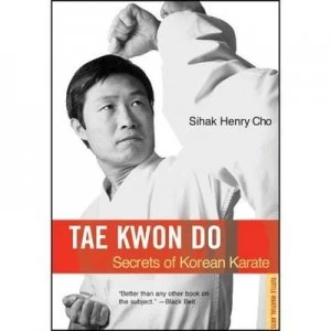 Image of Tae Kwon Do by Sihak Henry Cho Paperback