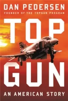Image of Topgun : An American Story