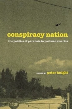 Image of Conspiracy Nation by Peter Knight Paperback