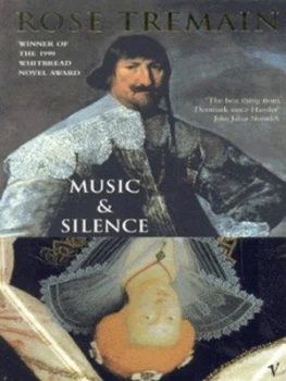 Image of Music and Silence by Rose Tremain Paperback