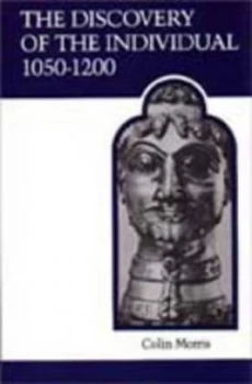 Image of Discovery of the Individual 1050-1200 by Colin Morris Paperback