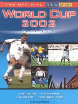 Image of The Official Itv Sport World Cup 2002 Fact File by Keir Radnedge Book