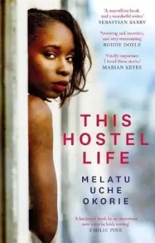Image of This Hostel Life by Melatu Uche Okorie