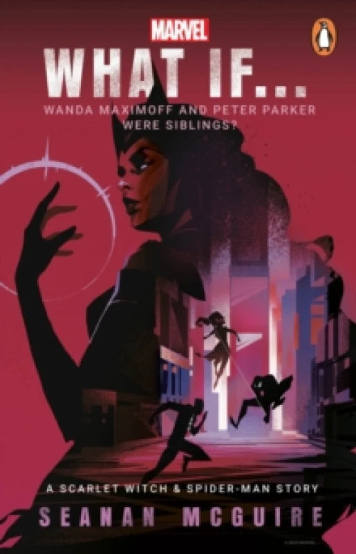 Image of What If Wanda Maximoff and Peter Parker Were Siblings? A Scarlet Witch & Spider-Man Story Paperback / softback