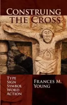 Image of Construing the cross by Frances M Young