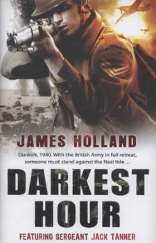 Image of Darkest Hour by James Holland Hardback