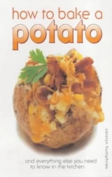 Image of How to Bake a Potato by Carolyn Humphries Book