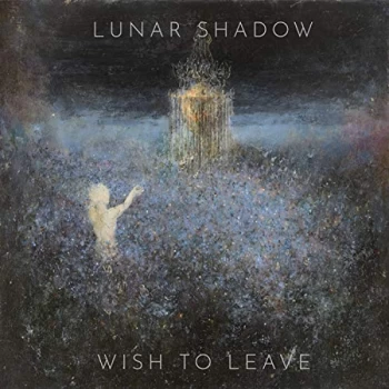 image of Lunar Shadow - Wish to Leave CD